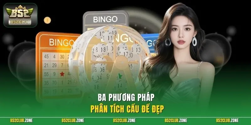 Ba phương pháp phân tích cầu đề đẹp