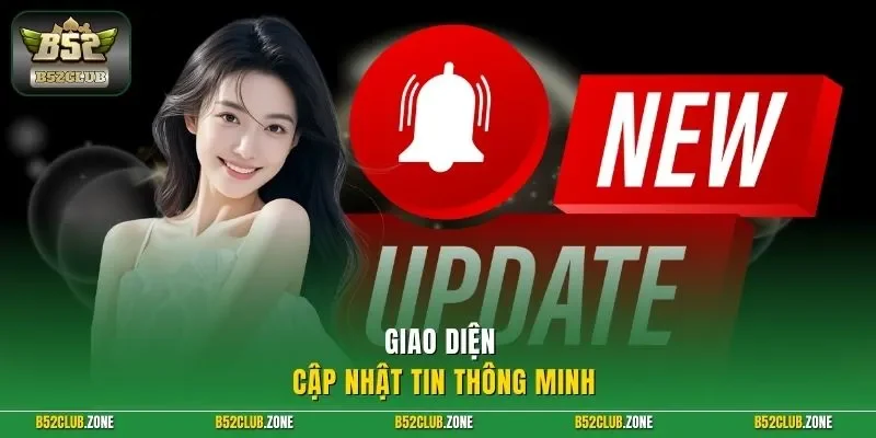 Giao diện cập nhật tin thông minh