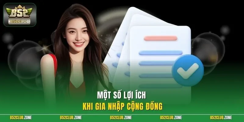 Một số lợi ích khi gia nhập cộng đồng