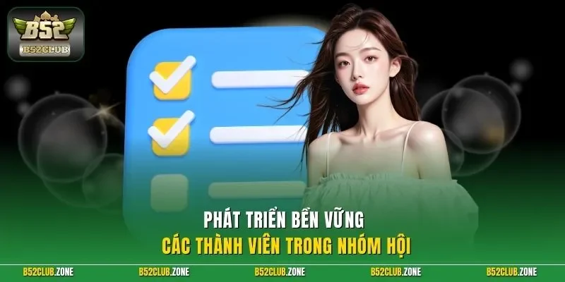 Phát triển bền vững các thành viên trong nhóm hội